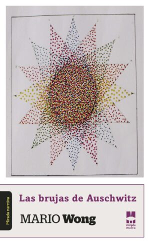 LAS BRUJAS DE AUSCHWITZ