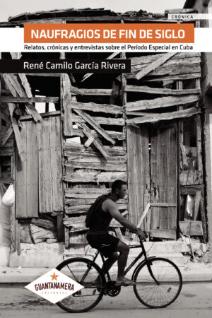 NAUFRAGIOS DE FIN DE SIGLO