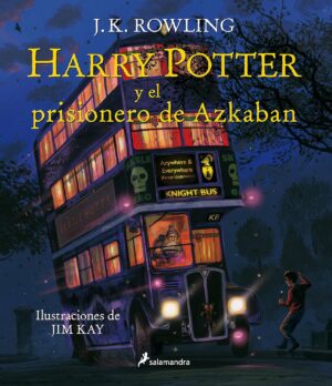 HARRY POTTER Y EL PRISIONERO DE AZKABAN (ILUSTRADO) (HARRY POTTER 3)
