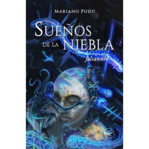 SUEÑOS DE LA NIEBLA