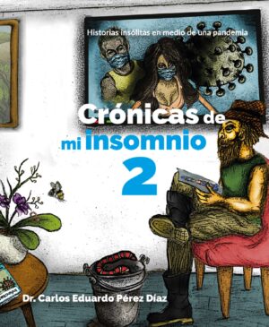 CRÓNICAS DE MI INSOMNIO 2