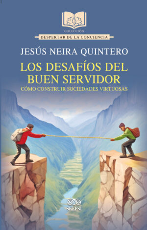 LOS DESAFÍOS DEL BUEN SERVIDOR