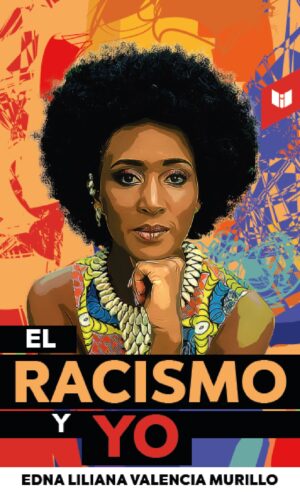 EL RACISMO Y YO