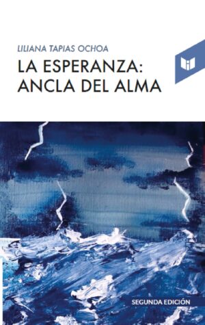 LA ESPERANZA: ANCLA DEL ALMA