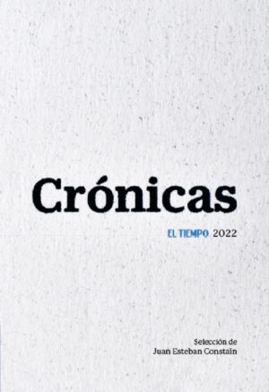 CRÓNICAS EL TIEMPO 2022