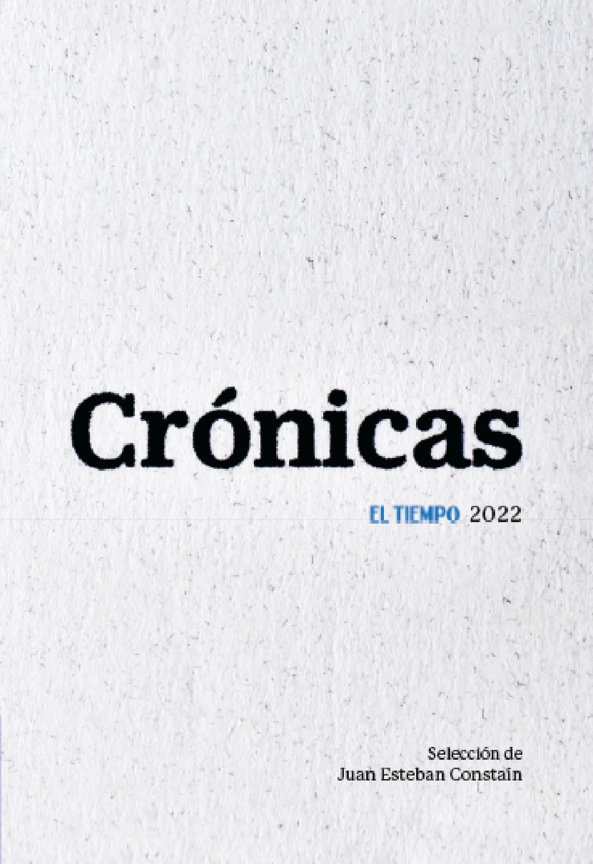 CRÓNICAS EL TIEMPO 2022