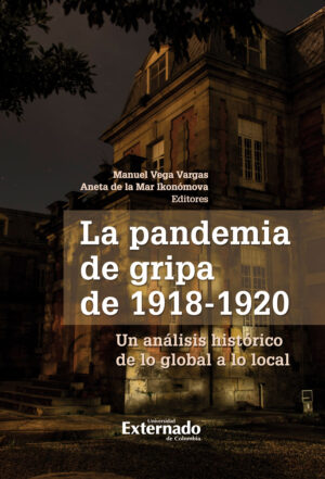 LA PANDEMIA DE GRIPA DE 1918 - 1920
