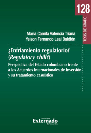 ¿ENFRIAMIENTO REGULATORIO? (REGULATORY CHILL?)