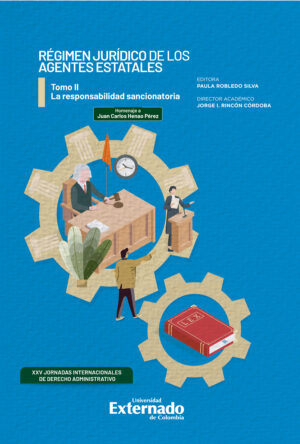 RÉGIMEN JURÍDICO DE LOS AGENTES ESTATALES. TOMO II