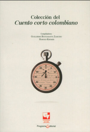 COLECCIÓN DEL CUENTO CORTO COLOMBIANO