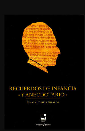 RECUERDOS DE INFANCIA Y ANECDOTARIO