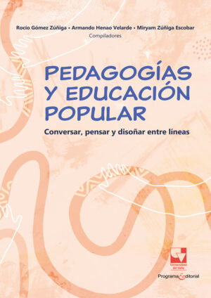 PEDAGOGÍAS Y EDUCACIÓN POPULAR