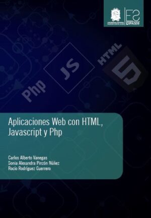 APLICACIONES WEB CON HTML, JAVASCRIPT Y PHP