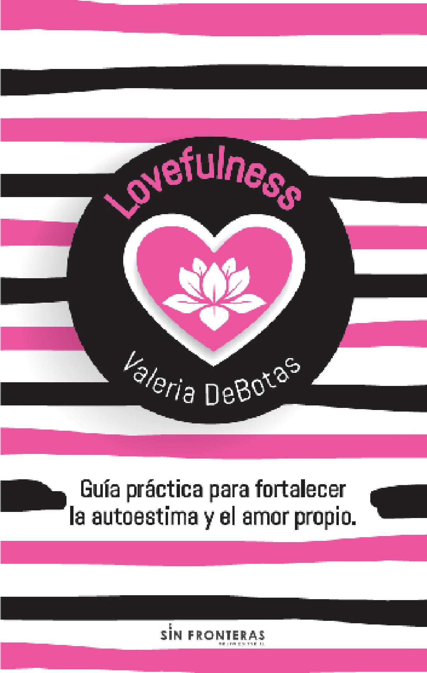 LOVEFULNESS