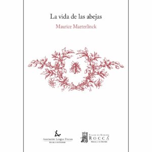 LA VIDA DE LAS ABEJAS