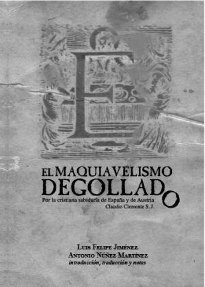 EL MAQUIAVELISMO DEGOLLADO
