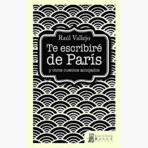 TE ESCRIBIRÉ DE PARÍS