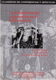 LA COMPETENCIA POR ORGANIZACIÓN EN EL DELITO OMISIVO