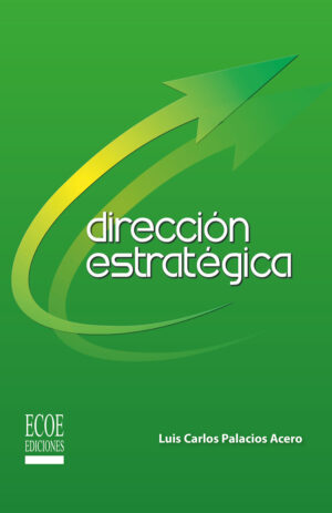DIRECCIÓN ESTRATÉGICA