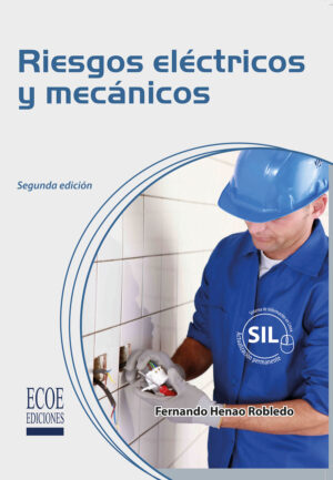 RIESGOS ELÉCTRICOS Y MECÁNICOS