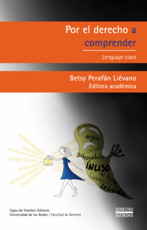 POR EL DERECHO A COMPRENDER LENGUAJE CLARO