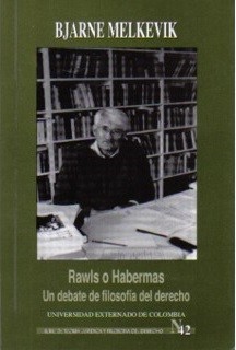 RAWLS O HABERMAS: UN DEBATE DE FILOSOFÍA DEL DERECHO