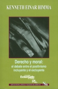 DERECHO Y MORAL: EL DEBATE ENTRE EL POSITIVISMO INCLUYENTE Y EL EXCLUYENTE