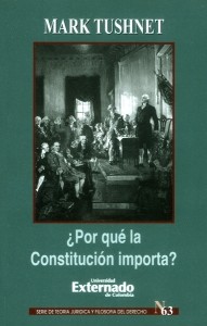 ¿POR QUÉ LA CONSTITUCIÓN IMPORTA?