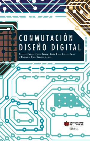 CONMUTACIÓN. DISEÑO DIGITAL