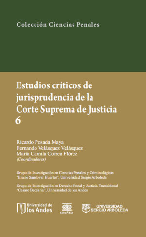 ESTUDIOS CRÍTICOS DE LA JUSRISPRUDENCIA DE LA CORTE SUPREMA DE JUSTICIA 6