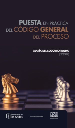 PUESTA EN PRÁCTICA DEL CÓDIGO GENERAL DEL PROCESO