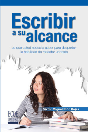 ESCRIBIR A SU ALCANCE