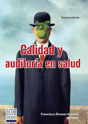 CALIDAD Y AUDITORÍA EN SALUD