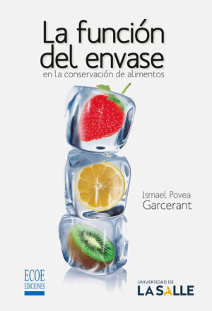 LA FUNCIÓN DEL ENVASE EN LA CONSERVACIÓN DE ALIMENTOS
