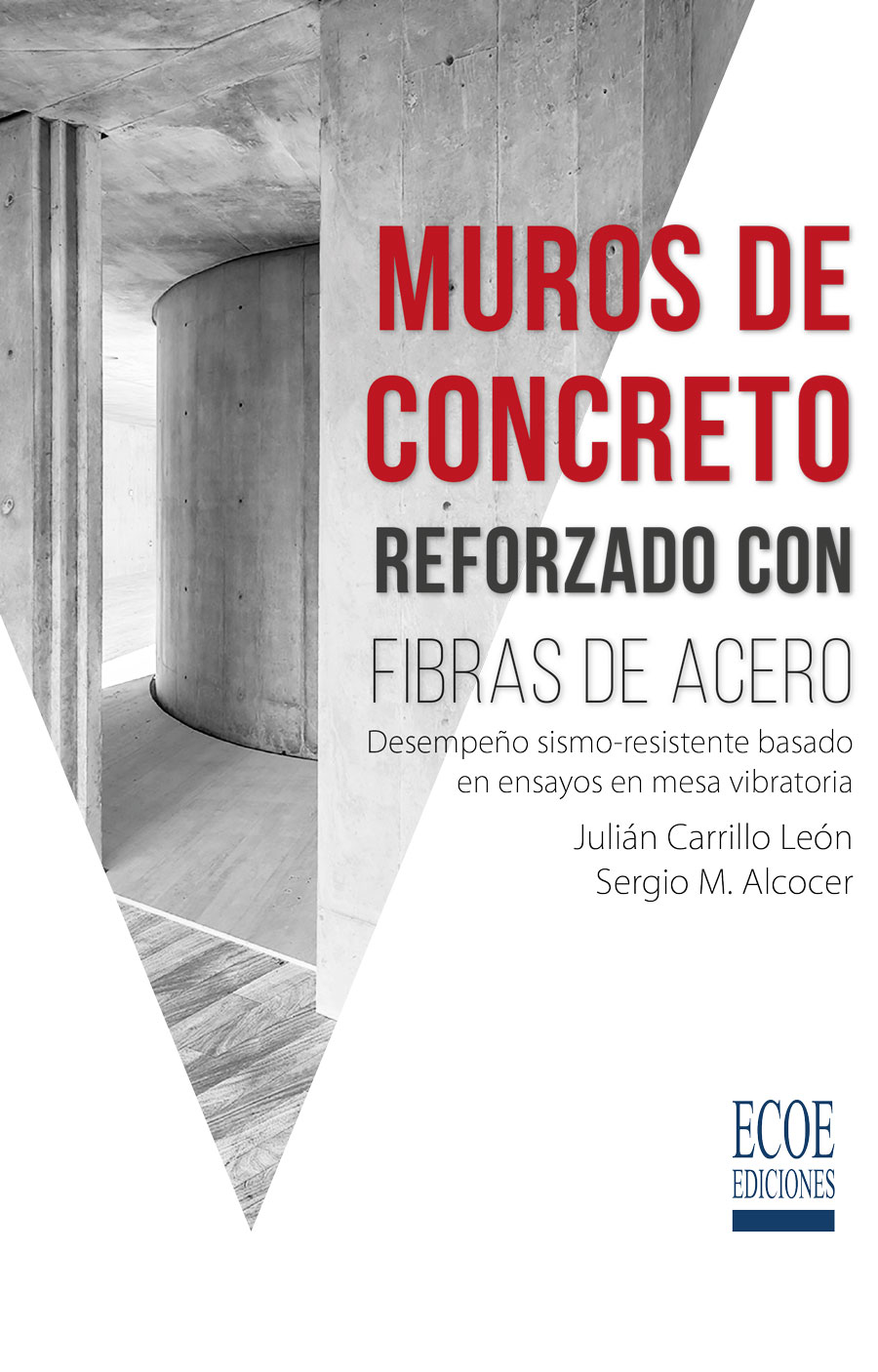 MUROS DE CONCRETO REFORZADOS CON FIBRAS DE ACERO