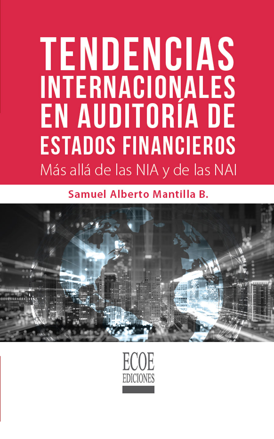 TENDENCIAS INTERNACIONALES EN AUDITORÍA DE ESTADOS FINANCIEROS