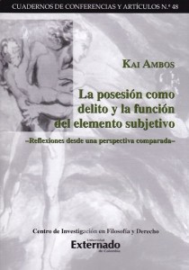 LA POSESIÓN COMO DELITO Y LA FUNCIÓN DEL ELEMENTO SUBJETIVO