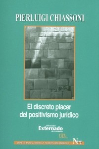 EL DISCRETO PLACER DEL POSITIVISMO JURÍDICO