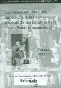 LA RESPONSABILIDAD DEL SUPERIOR A LA LUZ DEL ARTÍCULO 28 DEL ESTATUTO DE LA CORTE PENAL I