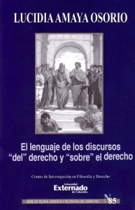 EL LENGUAJE DE LOS DISCURSOS DEL  DERECHO Y SOBRE  EL DERECHO