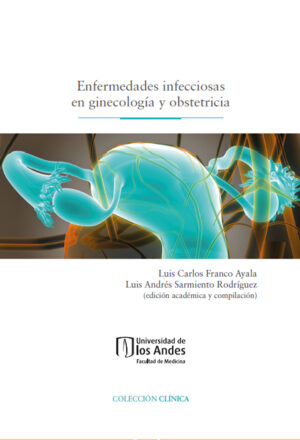 ENFERMEDADES INFECCIOSAS EN GINECOLOGÍA Y OBSTETRICIA