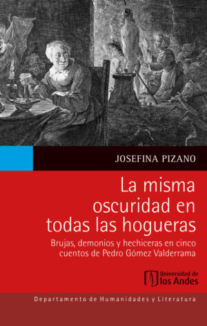 LA MISMA OSCURIDAD EN TODAS LAS HOGUERAS