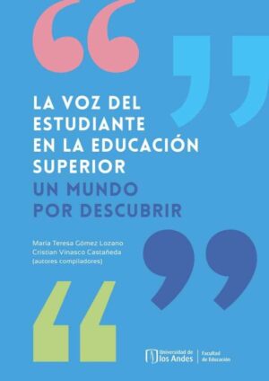 LA VOZ DEL ESTUDIANTE EN LA EDUCACIÓN SUPERIOR