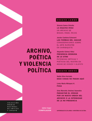 ARCHIVO, POÉTICA Y VIOLENCIA POLÍTICA