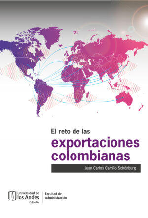 EL RETO DE LAS EXPORTACIONES COLOMBIANAS