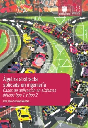 ÁLGEBRA ABSTRACTA APLICADA EN INGENIERÍA
