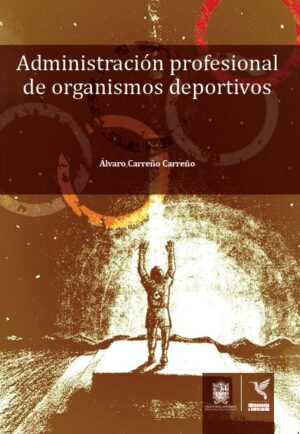 ADMINISTRACIÓN PROFESIONAL DE ORGANISMOS DEPORTIVOS