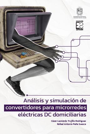 ANÁLISIS Y SIMULACIÓN DE CONVERTIDORES PARA MICRORREDES ELÉCTRICAS DC DOMICILIARIAS