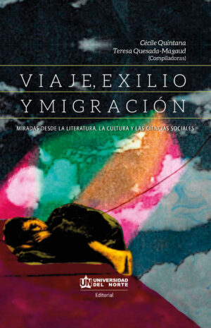 VIAJE, EXILIO Y MIGRACIÓN