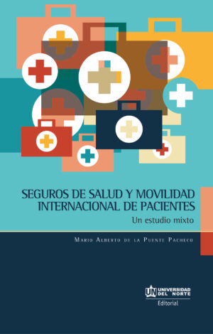 SEGUROS DE SALUD Y MOVILIDAD INTERNACIONAL DE PACIENTES